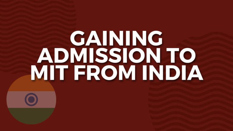 How to Get into MIT from India?