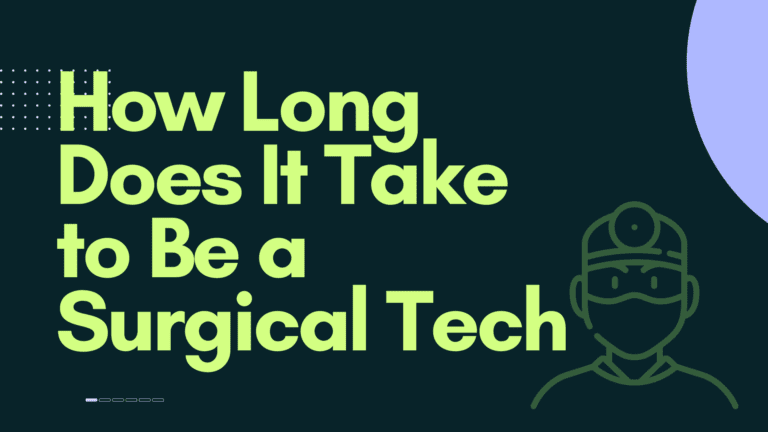 How Long Does it Take to Be a Surgical Tech?