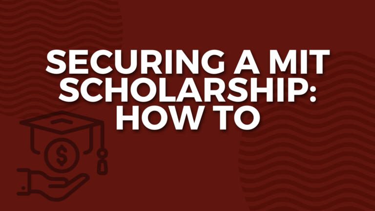 How to Get an MIT Scholarship?