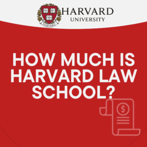 How Much Is Harvard Law School