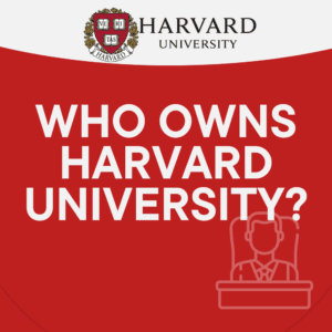 Who Owns Harvard University